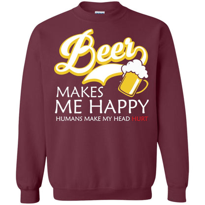 Beer Makes Me Happy Beer Lover T-shirt Maroon