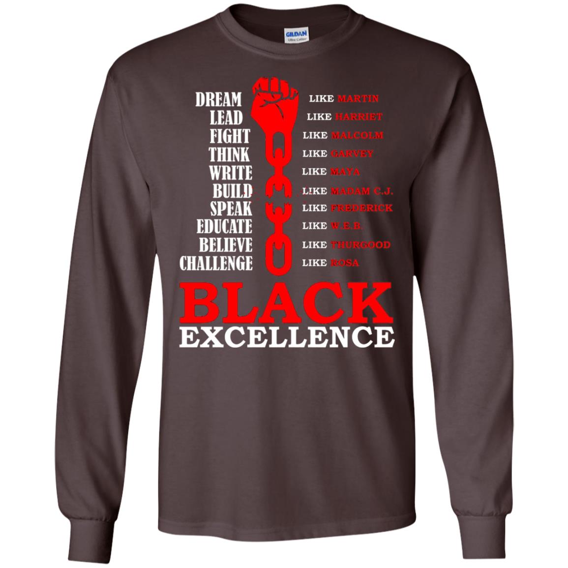Black Excellence Black Af Proud African American T-shirt Dark Chocolate