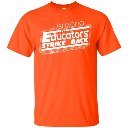 Arizona Teacher Tshirt Red For Ed Arizona The Educators Strike Back Orange