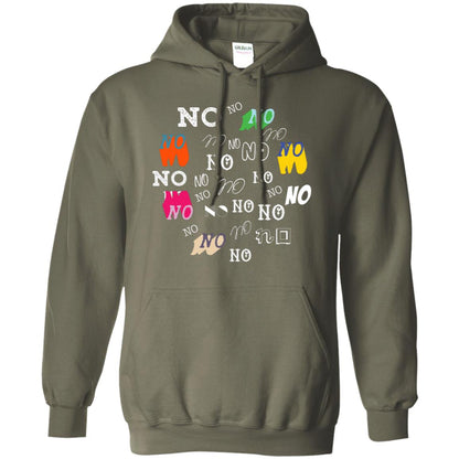 No No No Humor Saying Gift Shirt Military Green
