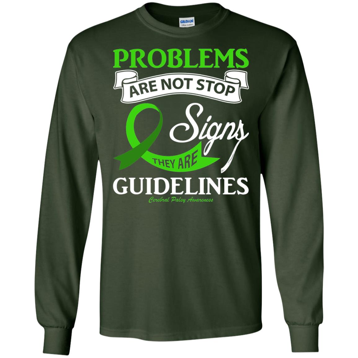 Cerebral Palsy Awareness They Are Guidelines Shirt Forest Green
