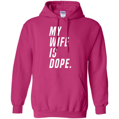 Husband T-shirt My Wife Is Dope Funny Valentine_s Day Gift Heliconia
