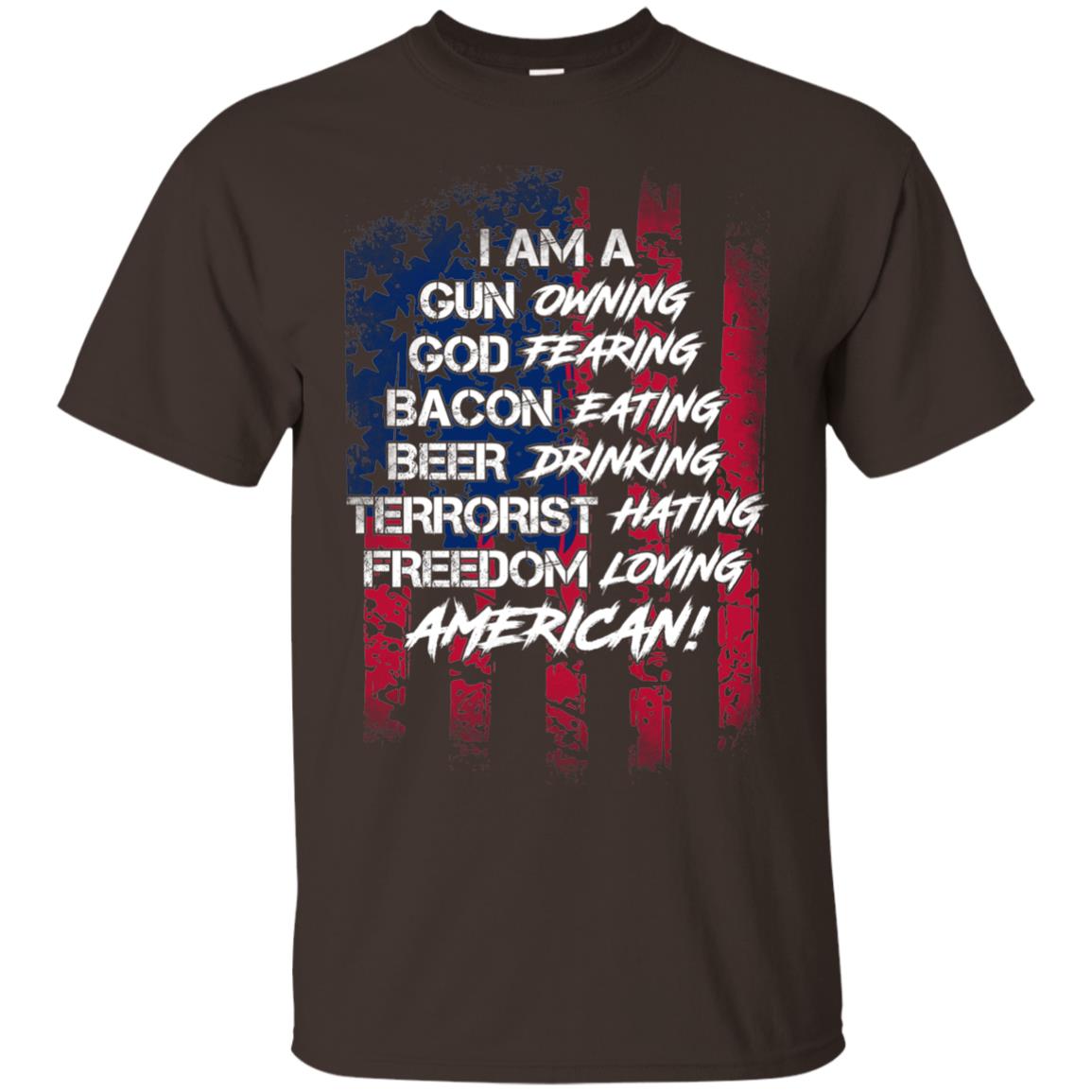 Military T-shirt I Am A Gun Owning God Fearing Bacon Eating Dark Chocolate