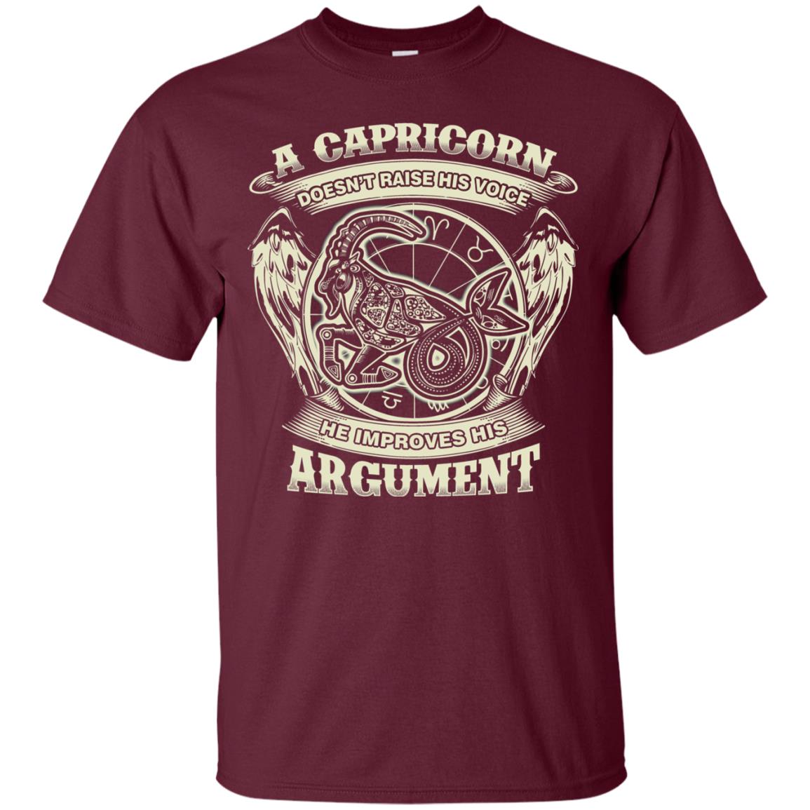 Capricorn Dosent Raise His Voice He Improve His Argument Maroon