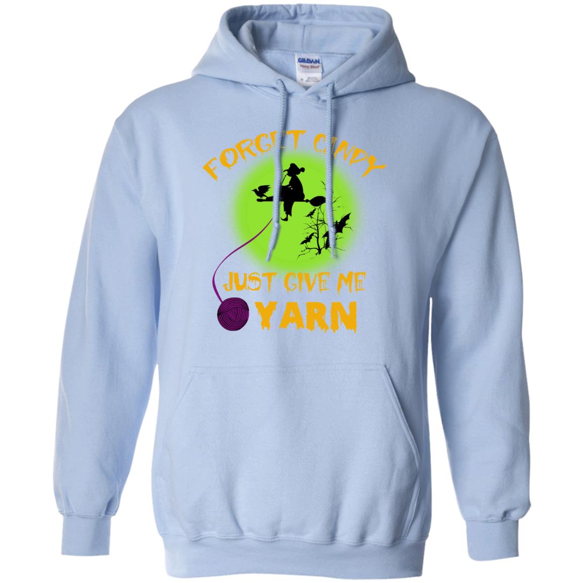 Forget Candy Just Give Me Yarn Crocheting Witches Halloween Shirt Light Blue