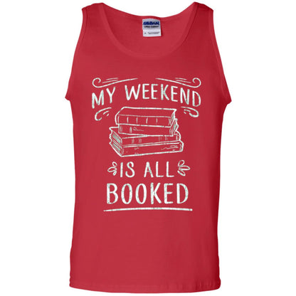 Funny Book Lover Tshirt My Weekend Is All Booked T Shirt Red