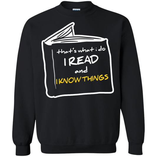 Book Lover T-shirt That's What I Do I Read And I Know Things Black