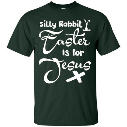 Silly Rabbit Easter Is For Jesus Christian T-shirt For Easter Day Forest