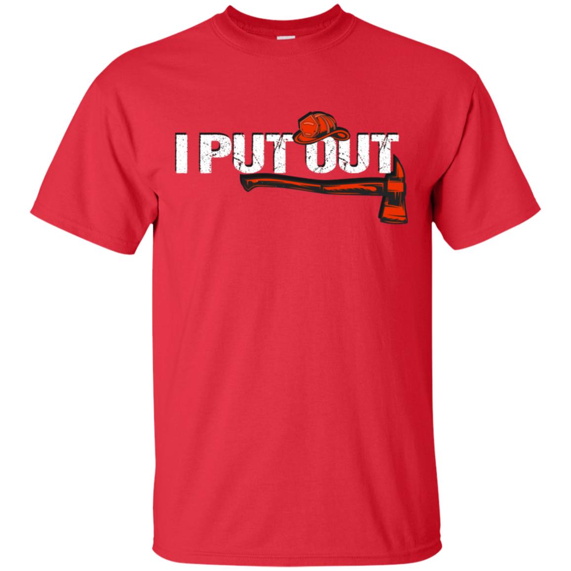 I Put Out Firefighter Gift Shirt For Mens Red