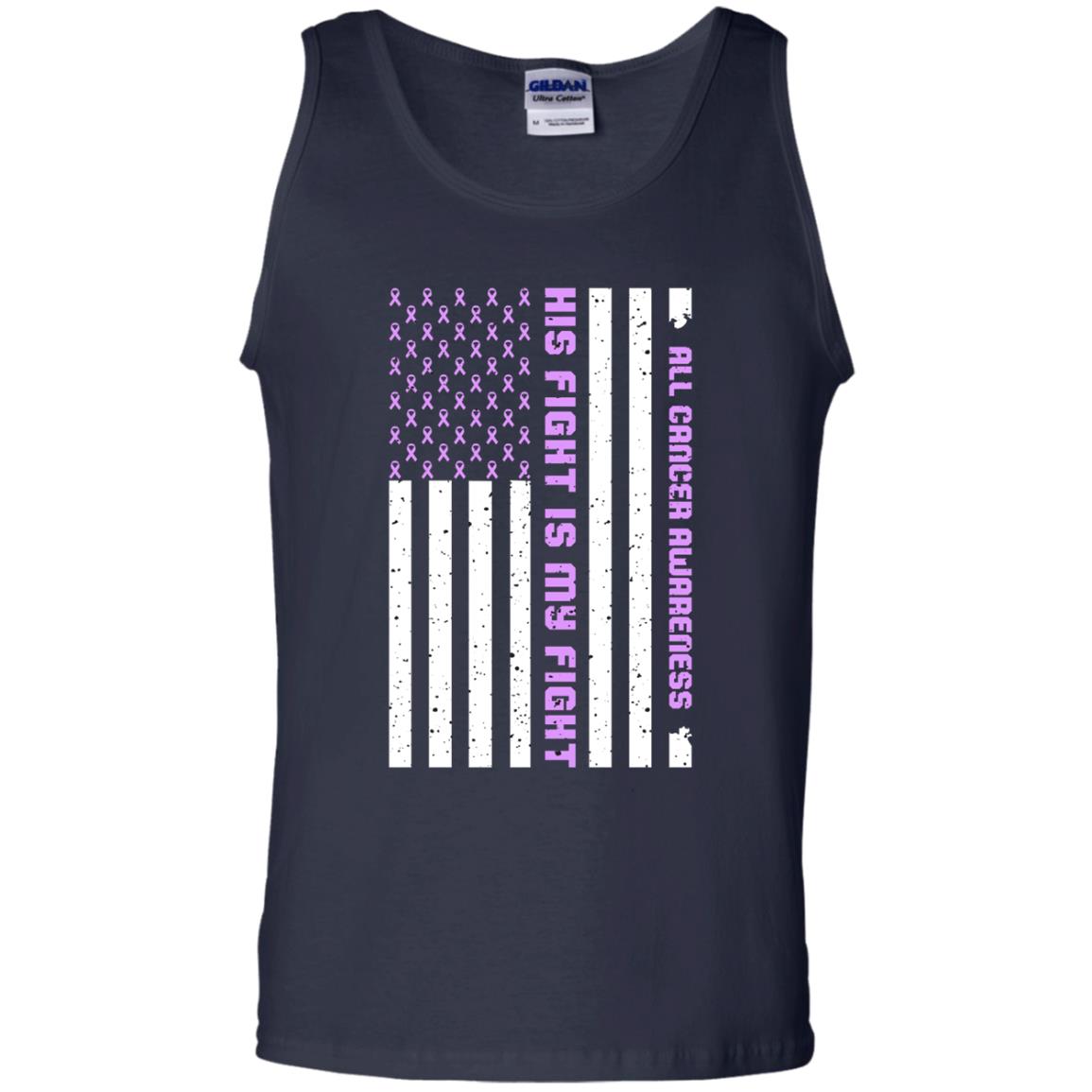 All Cancer Awareness His Fight Is My Fight Lavender Ribbon Stars Flag Of Usa Shirt Navy
