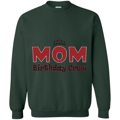Mom Birthday Crew T-shirt Birthday Party Forest Green