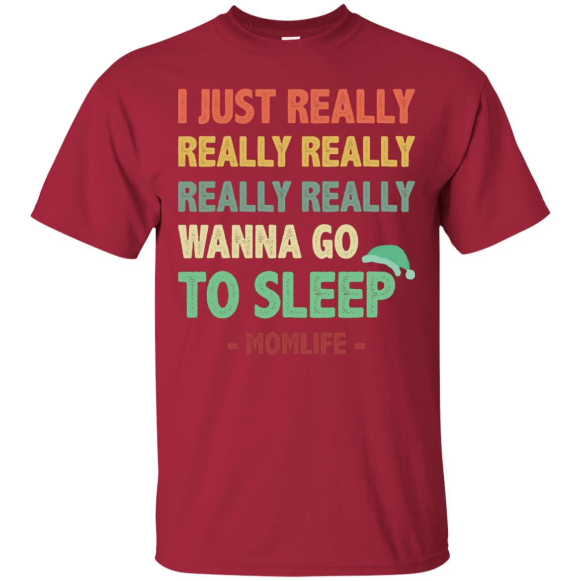 I Just Really Really Really Really Really Wanna Go To Sleep Mom Life Cardinal