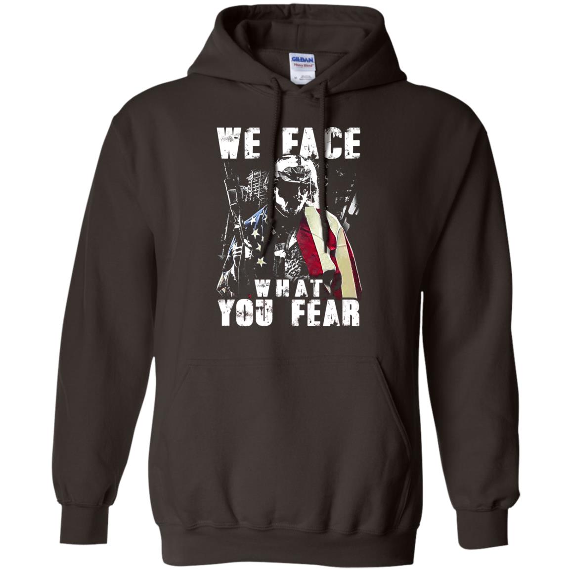 We Face What You Fear Military Of The United States Shirt Dark Chocolate