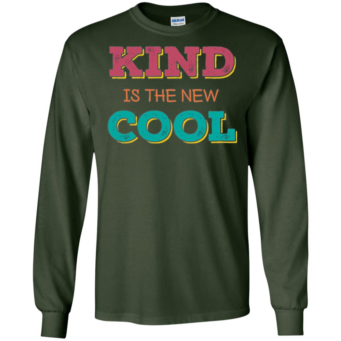 Anti Bullying T-shirt Kind Is The New Cool Forest Green
