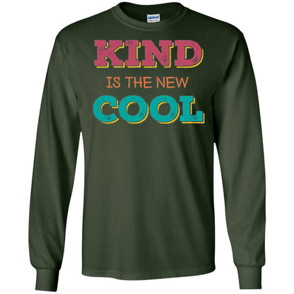Anti Bullying T-shirt Kind Is The New Cool Forest Green