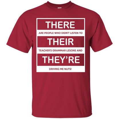 There Are People Who Don_t Listen To Their Teacher Student T-shirt Cardinal