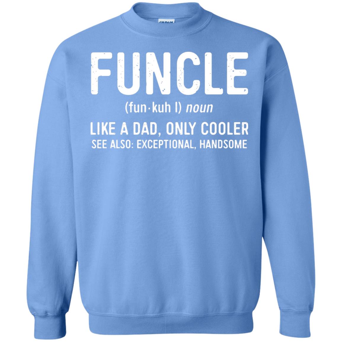 Funcle Definition Like A Dad Only Cooler Uncle T-shirt Carolina Blue