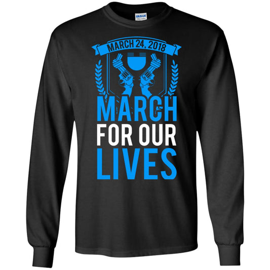 Anti Gun T-shirt March For Our Lives March 24 2018 Black
