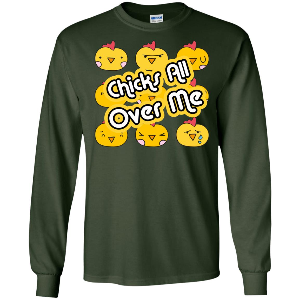 Chicks All Over Me Funny Chickens Shirt For Easter Day Forest Green