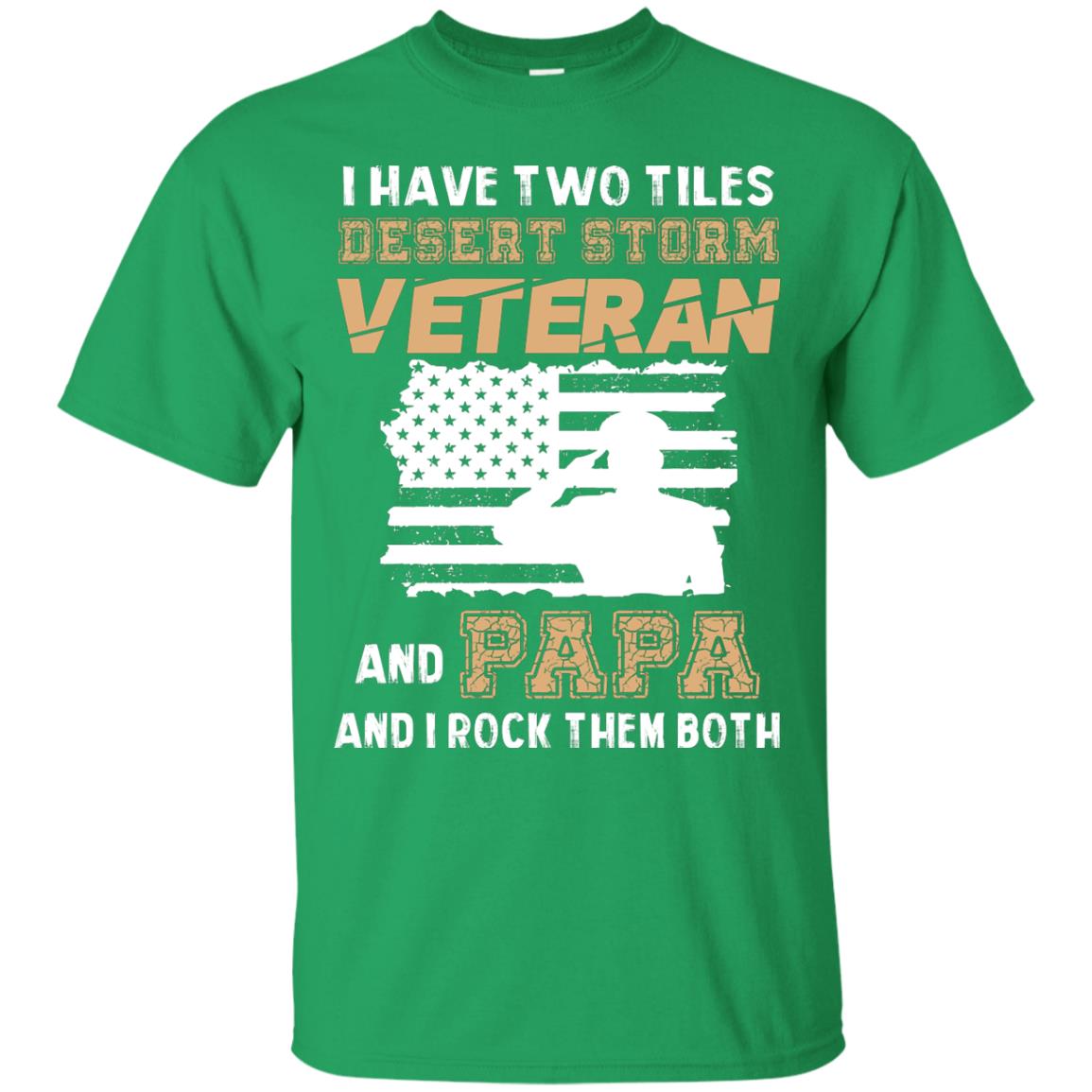 Veteran And Papa And I Rock Them Both Veteran Papa Shirt Irish Green