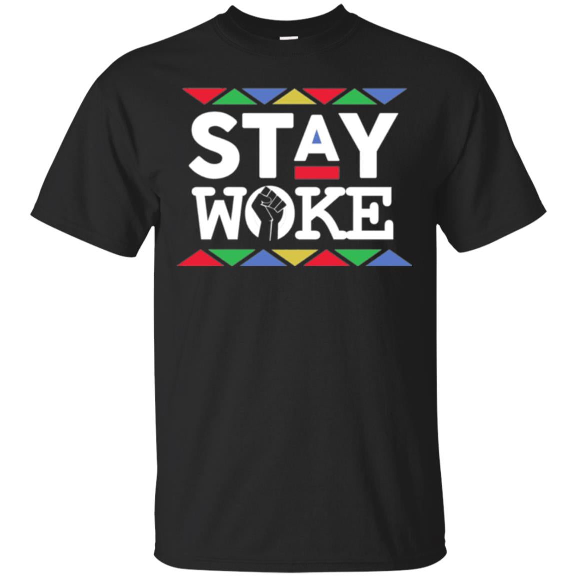 Stay Woke Against Inequality Black Power T-shirt Women_s Rights Black