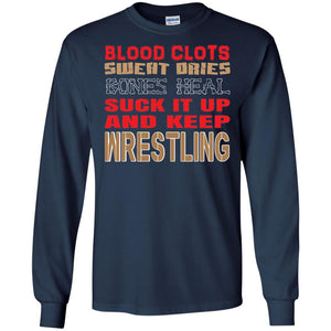 Wrestling T-shirt Blood Clots Sweat Dries Bones Heel