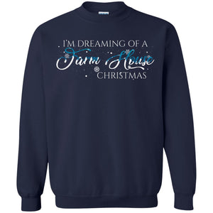 I'm Dreaming Of A Farm House Christmas X-mas Gift ShirtG180 Gildan Crewneck Pullover Sweatshirt 8 oz.