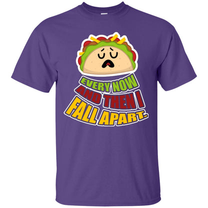 Taco Lover T-shirt Every Now And Then I Fall Apart Purple