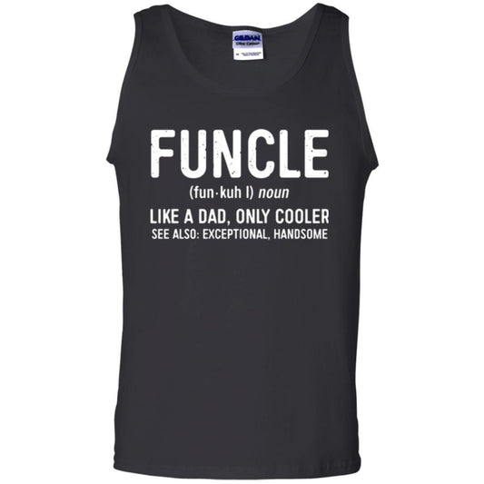 Funcle Definition T-shirt Like A Dad Only Cooler Uncle Black
