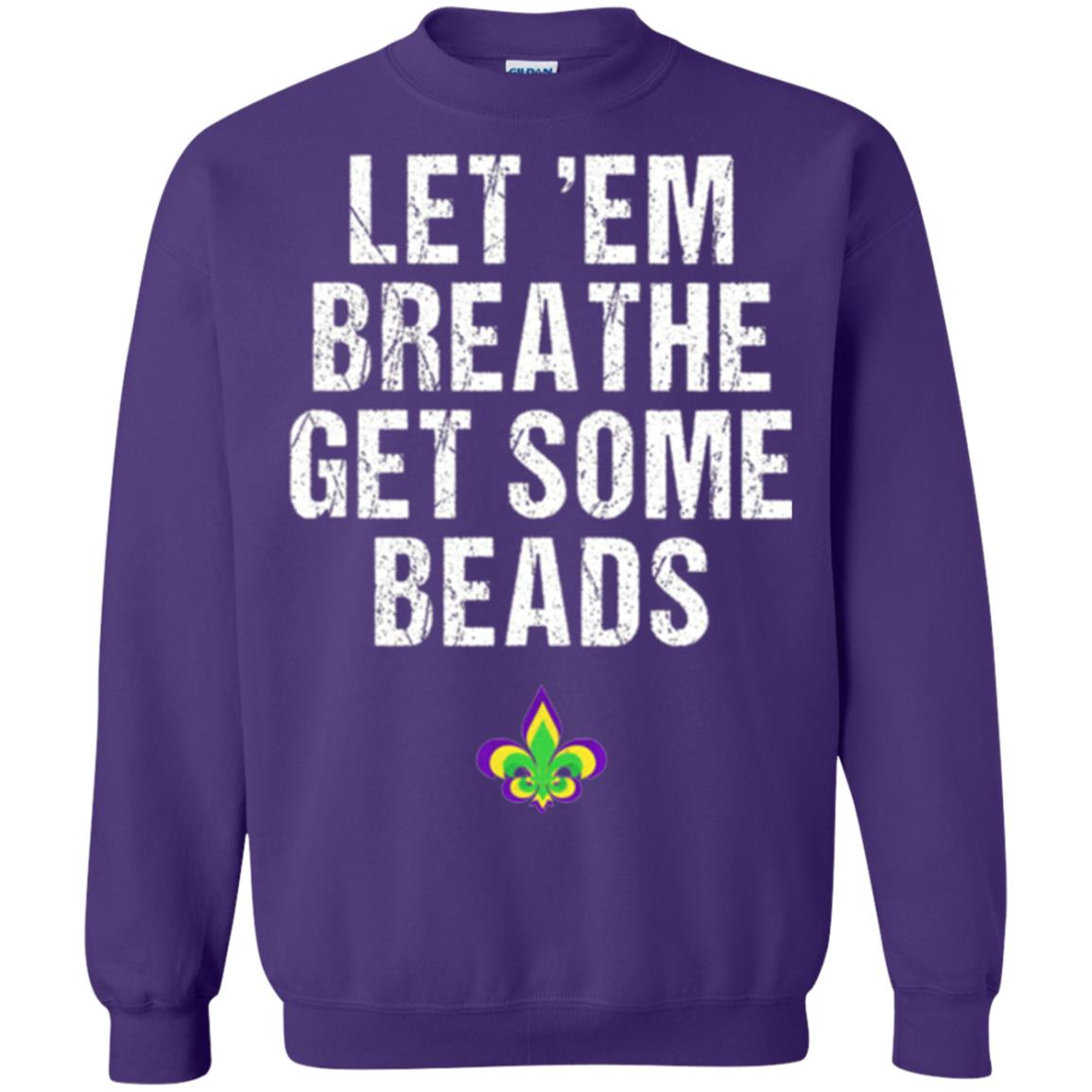 Mardi Gras T-shirt Let_em Breathe Get Some Beads Purple