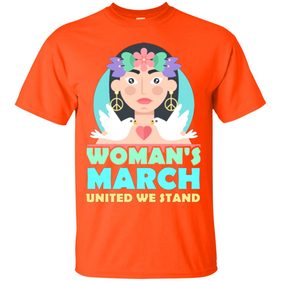 Woman Right T-shirt Womans March United We Stand Orange