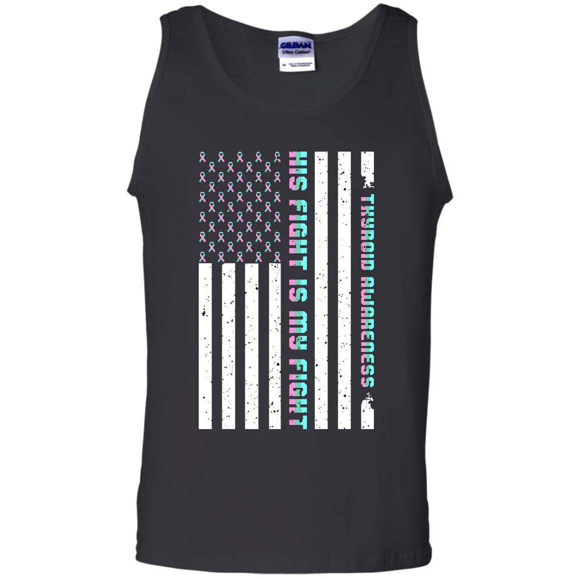 Thyroid Awareness His Fight Is My Fight Teal Pink Blue Ribbon Stars Flag Of Usa Shirt Black