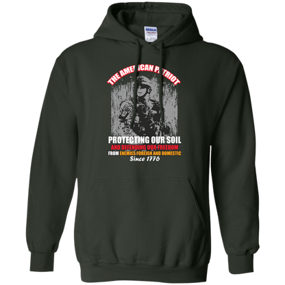 Military T-Shirt The American Patriot Protecting Our Soil And Defending Our Freedom From Enemies Foreign And Domestic Since 1776 Forest Green