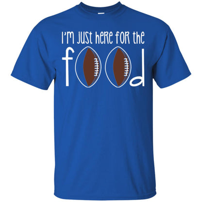 Football Lover T-shirt I_m Just Here For The Food Royal