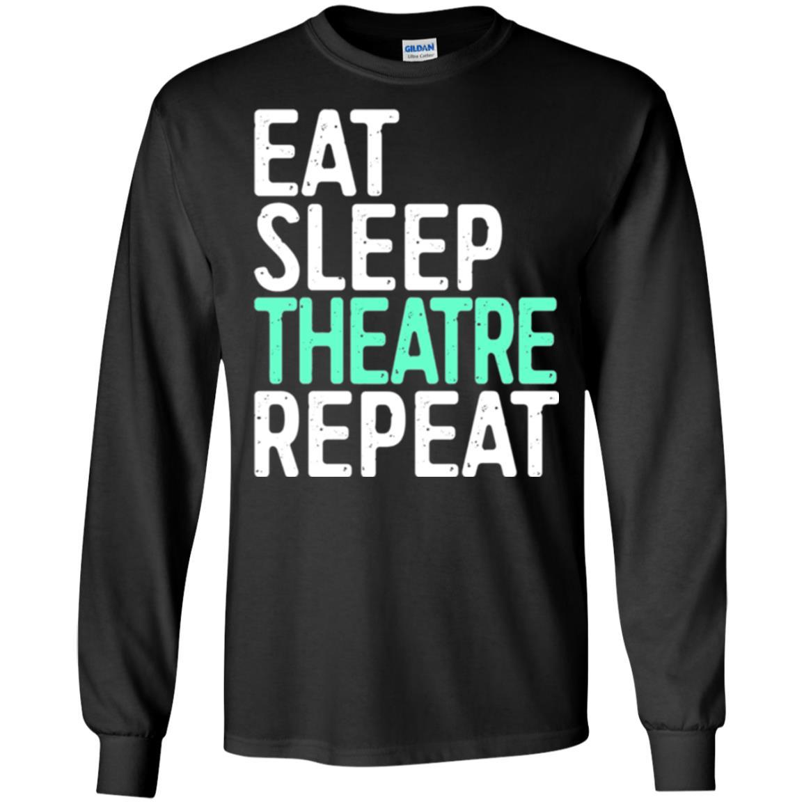 Actor T-shirt Eat Sleep Theatre Repeat T-shirt Black