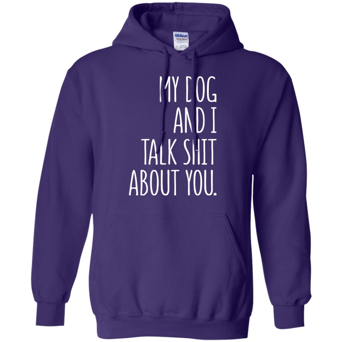 Dog Lovers T-shirt My Dog And I Talk About You Purple