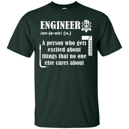 Engineer T-shirt A Person Who Gets Excited About Forest