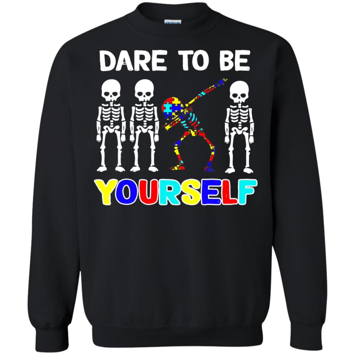 Dare To Be Yourself Autism Awareness Shirt Black