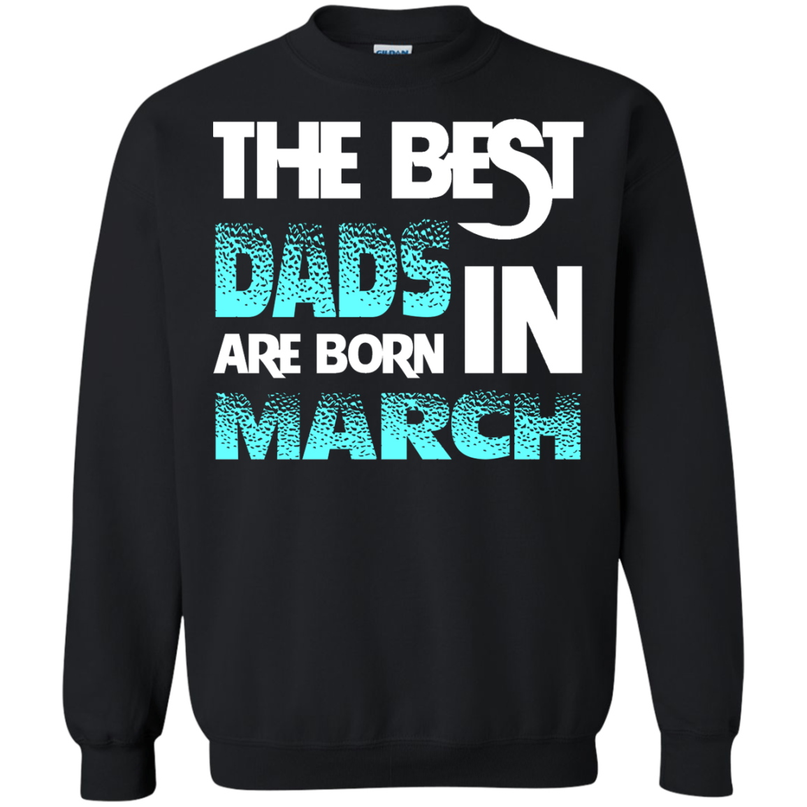 Daddy T-shirt The Best Dads Are Born In March Black