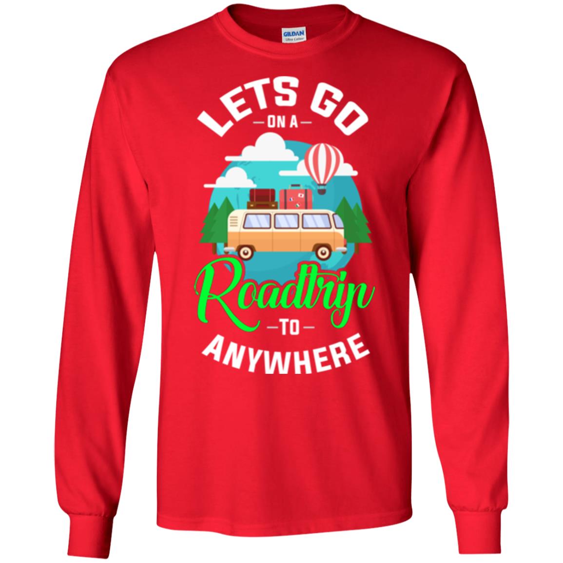 Camping T-shirt Lets Go On A Roadtrip To Anywhere Red