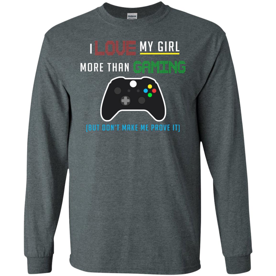 Gamer T-shirt I Love My Girl More Than Gaming Dark Heather