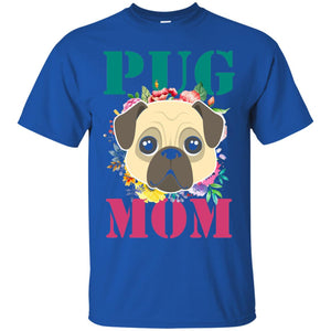 Floral Pug Mom T-shirt Puppy Pet Lover