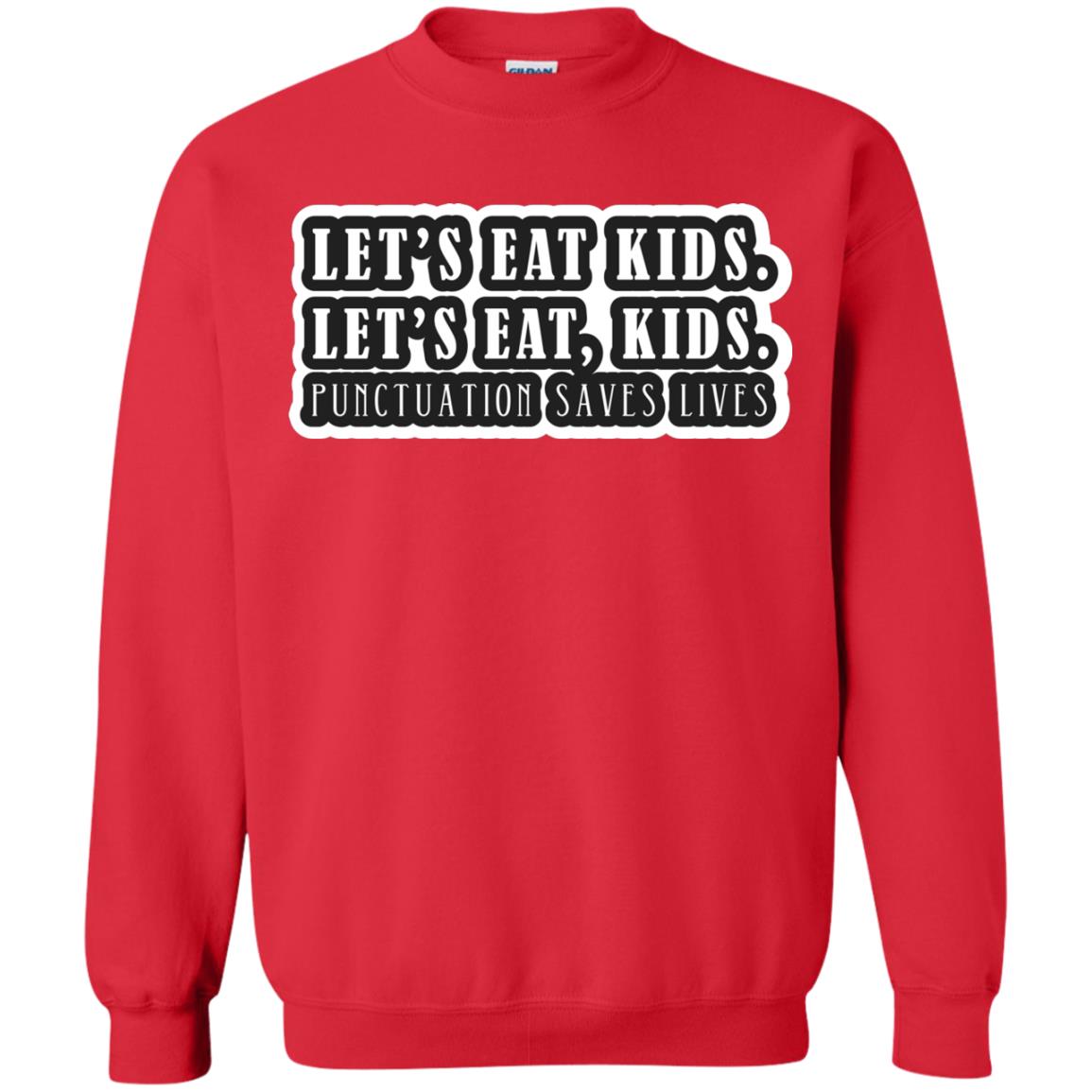 Lets Eat Kids Lets Eat, Kids Punctuation Save Lives Shirt Red