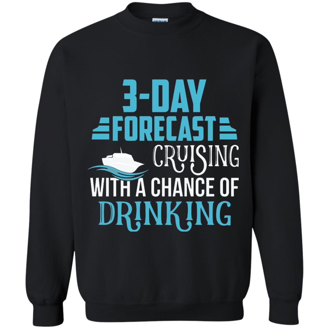 Funny Cruise T-shirt Forecast Cruising With A Chance Black