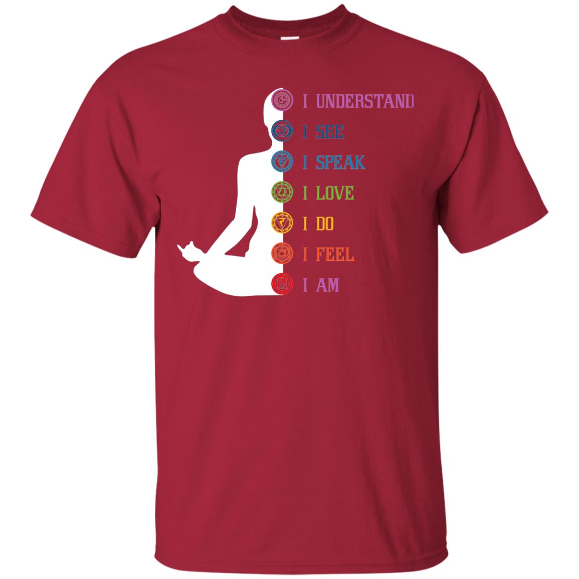 Chakra Meditation Yoga T-shirt I Speak I Love I Do I Feel I Am Cardinal
