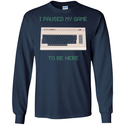 Retro Gamer T-shirt I Paused My Game To Be Here Navy