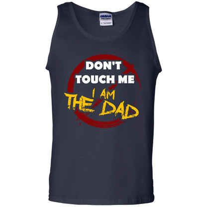 Daddy Shirt Warning Dont Touch Me I Am The Dad Navy