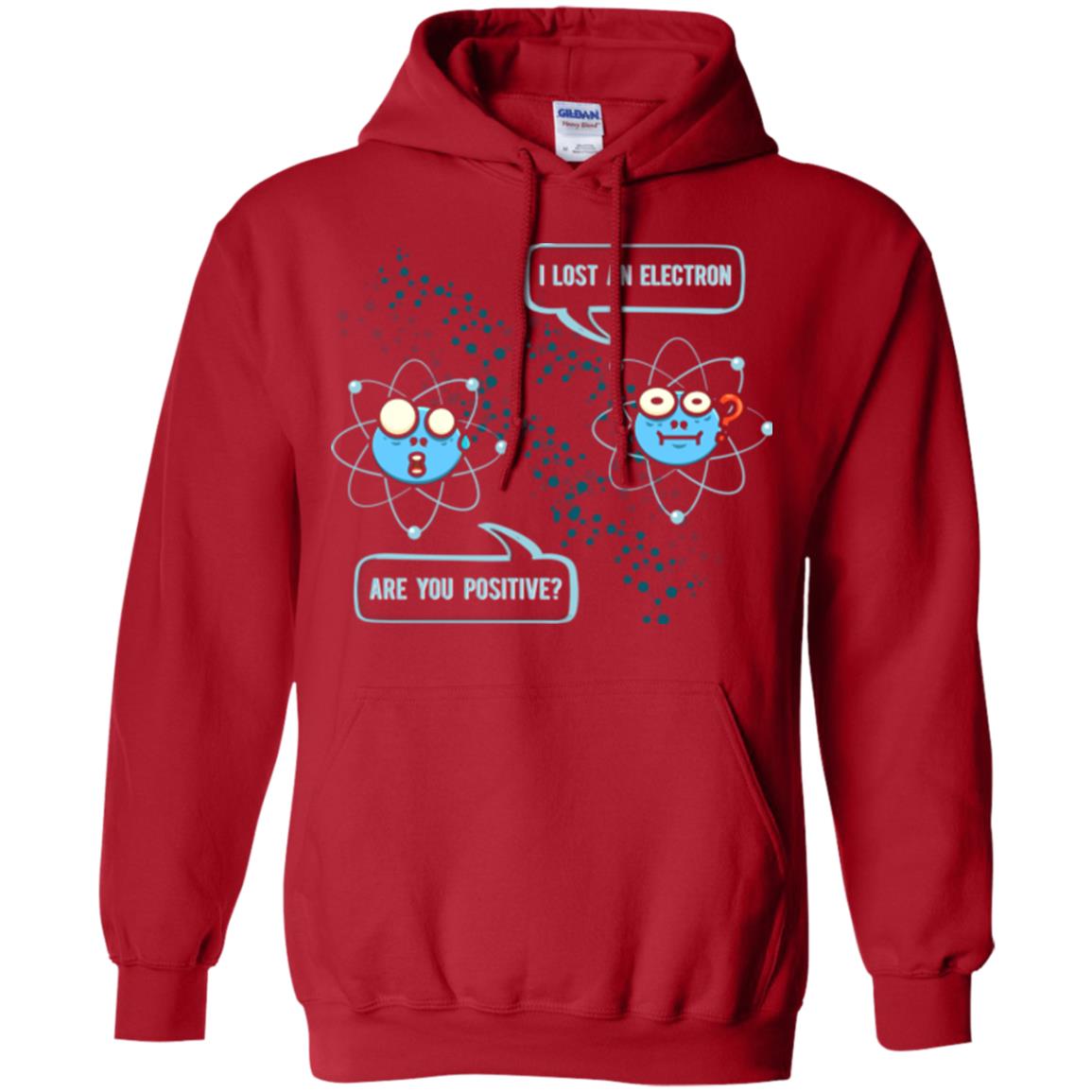 Chemistry Lover T-shirt I Lost An Electron Are You Positive Red