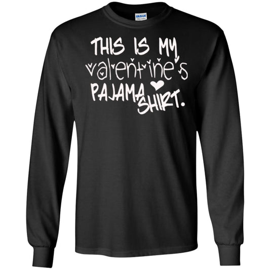 Valentine_s Day T-shirt This Is My Valentines Pajama Shirt Black