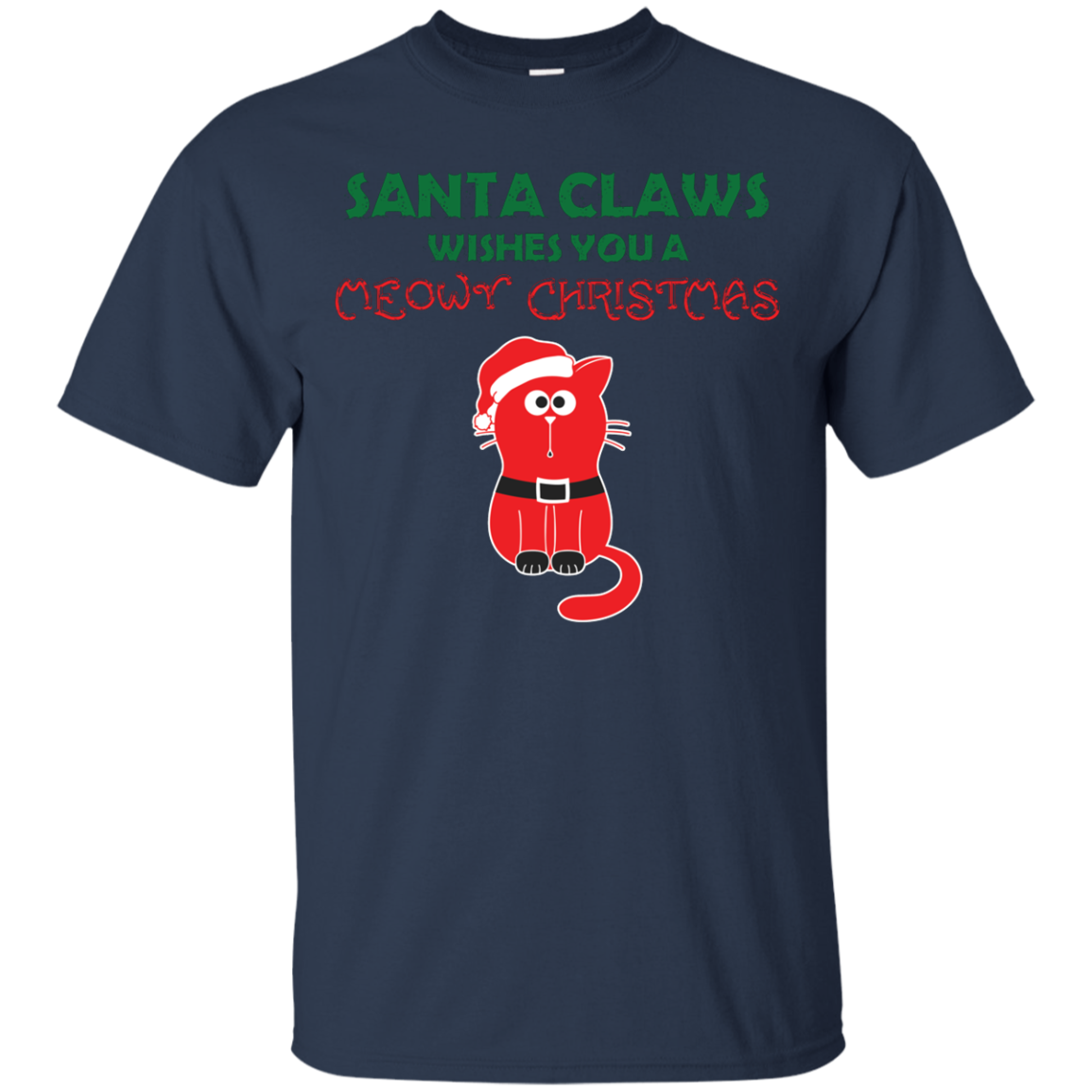 Christmas T-shirt Santa Claws Wishes You A Meowy Christmas Navy